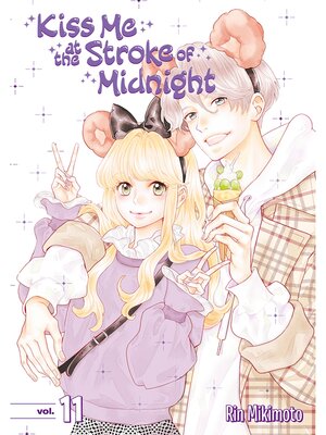 cover image of Kiss Me At the Stroke of Midnight, Volume 11
